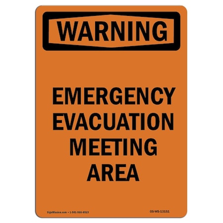 Signmission OSHA WARNING Sign, Emergency Evacuation Meeting Area, 5in X 3.5in Decal, 3.5" W, 5" L, Portrait OS-WS-D-35-V-13151